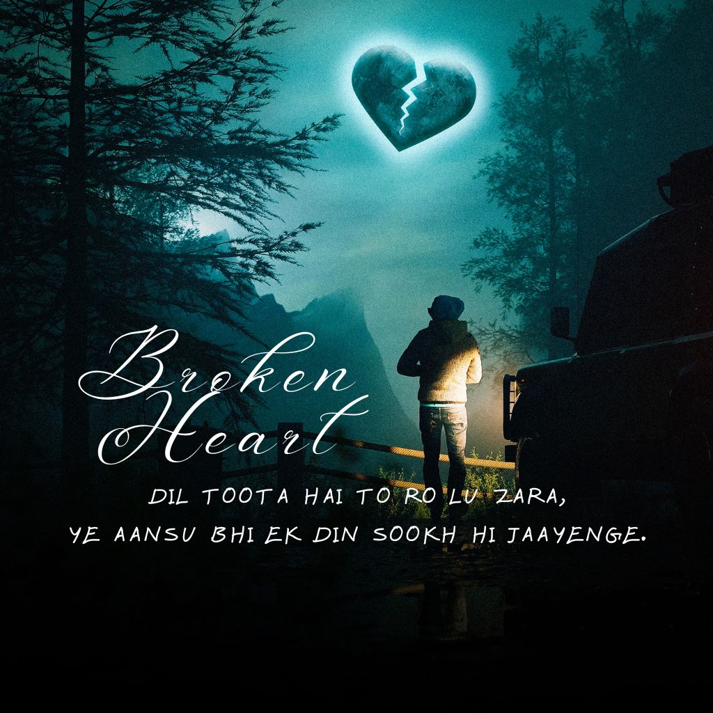Sad broken heart Shayari